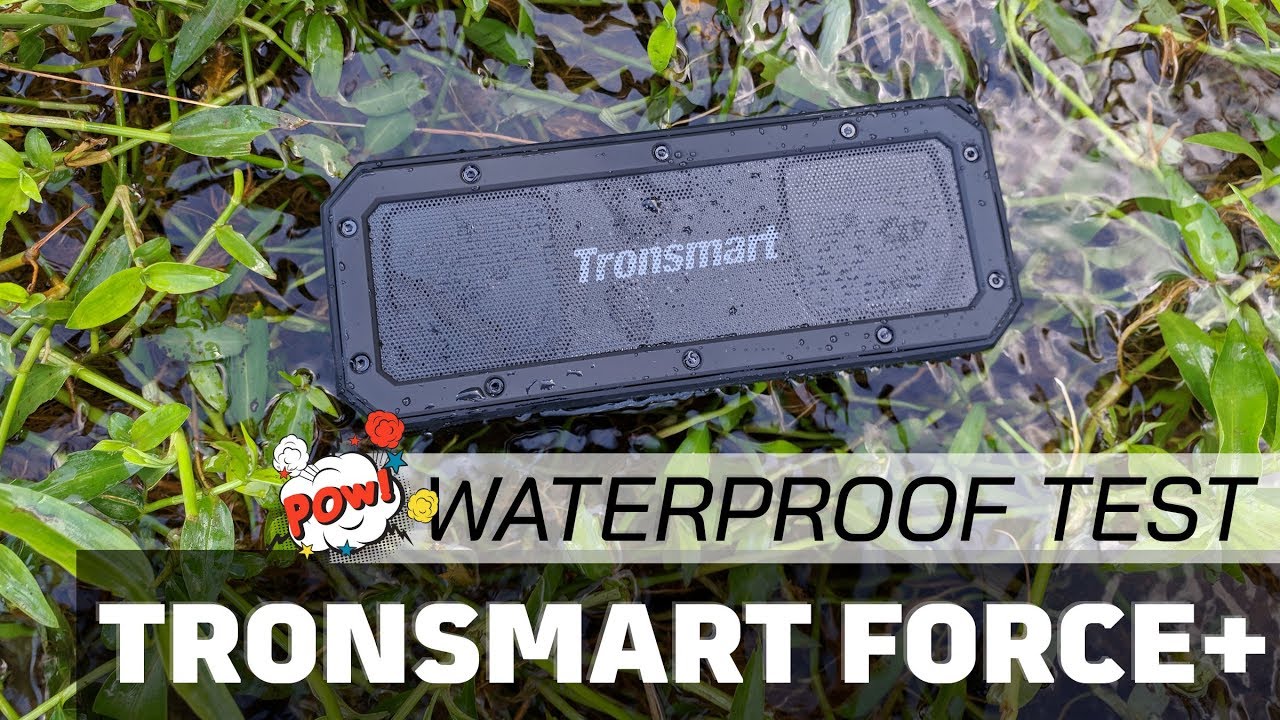 [Review] Tra tấn Loa bluetooth Tronsmart Force+ 40W - Waterproof test và Drop test