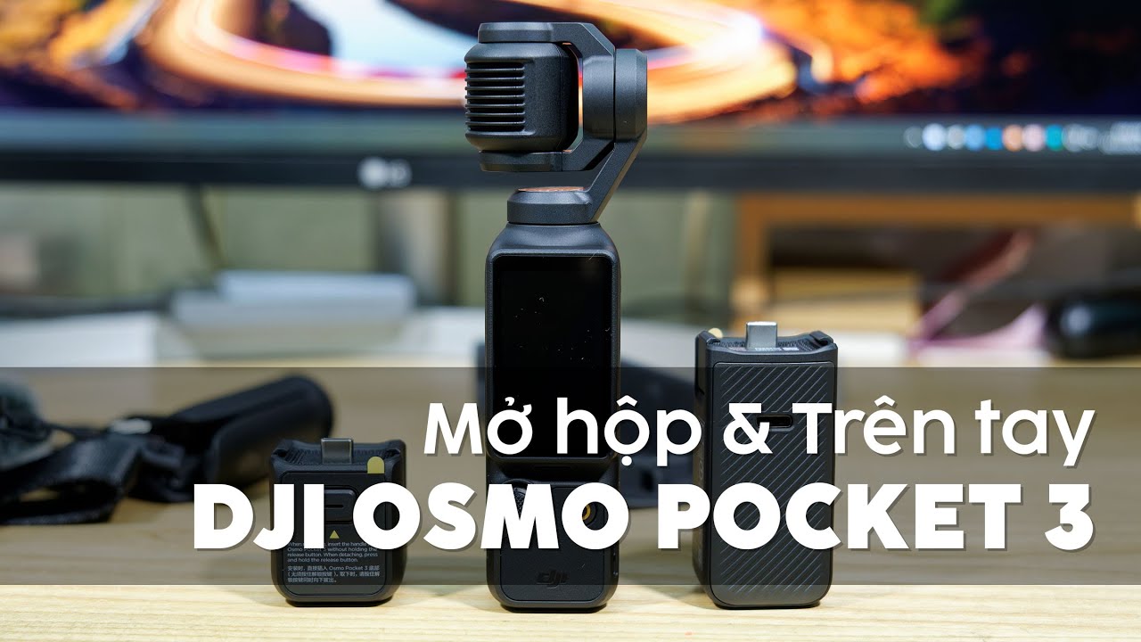 Trên tay DJI Osmo Pocket 3 Creator Combo - Chiếc camera nhỏ gọn, giá hợp lý